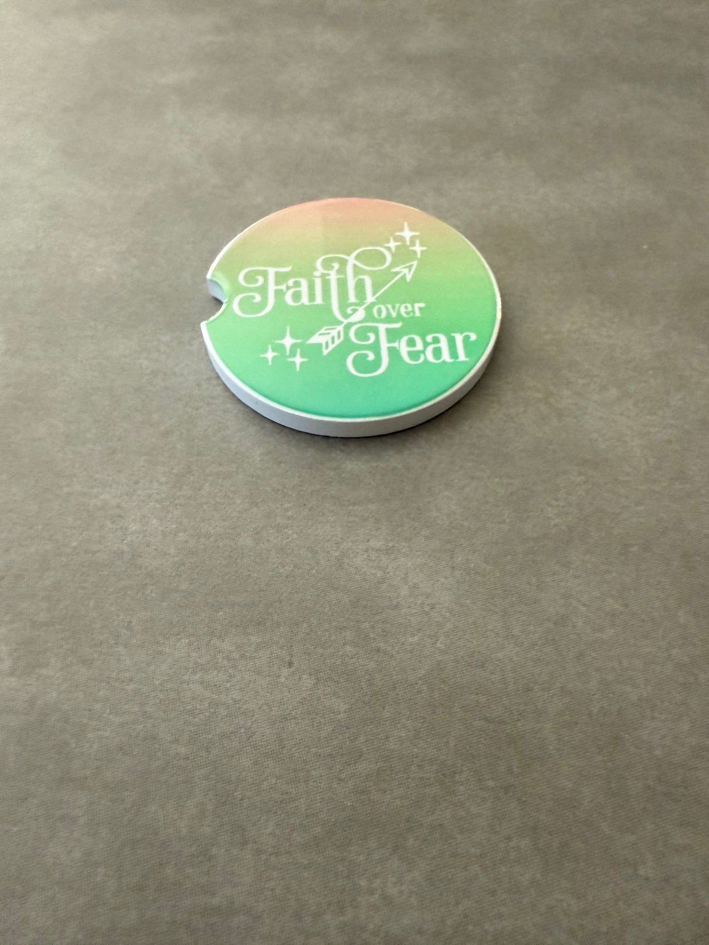 Car Coaster - "Faith over Fear"