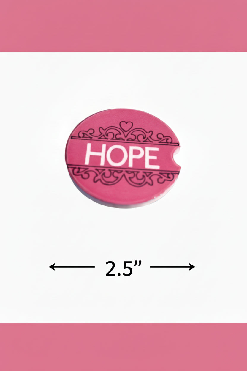 2.5" pink and black car coaster with 'HOPE' text on a white background and pink border at the top and bottom of picture. Roxzell