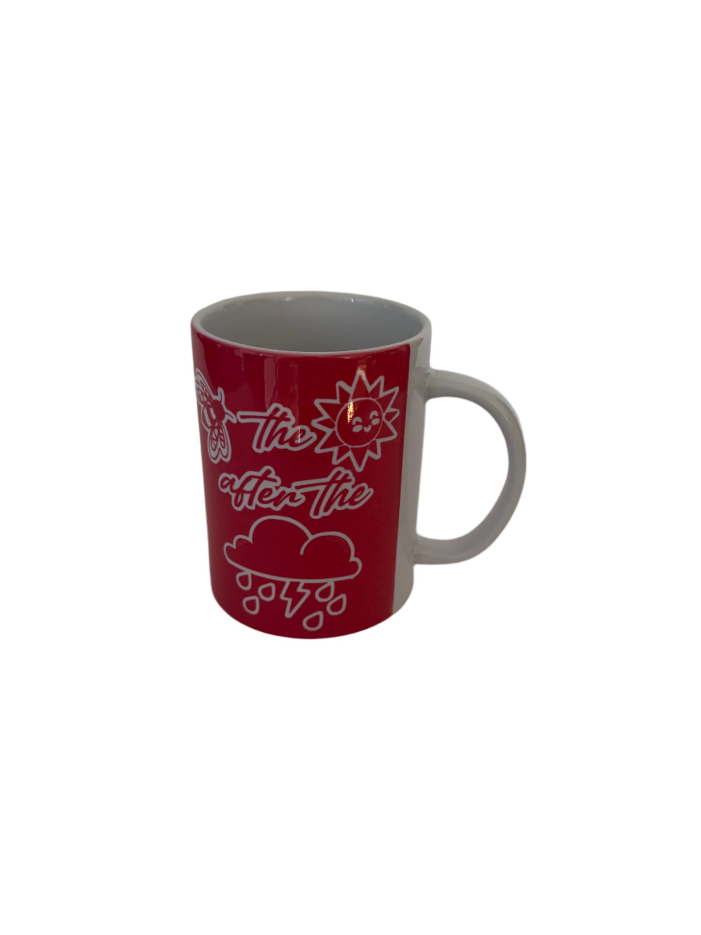 "Be the Sunshine After the Rain" Coffee/Tea Mug