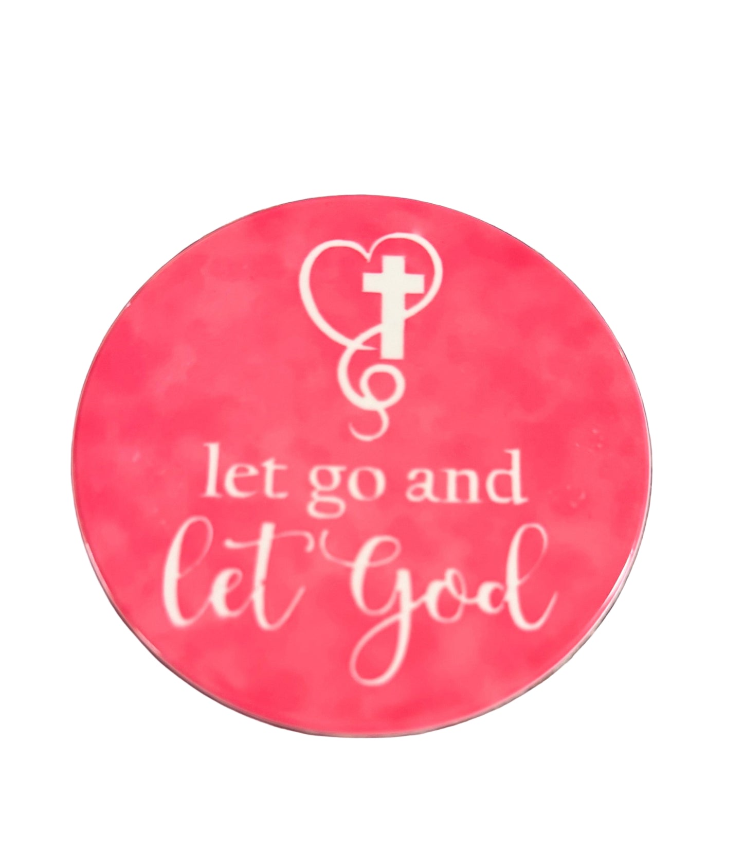 Round bright pink coaster with 'let go and let God' text and cross surrounded by a heart Roxzell