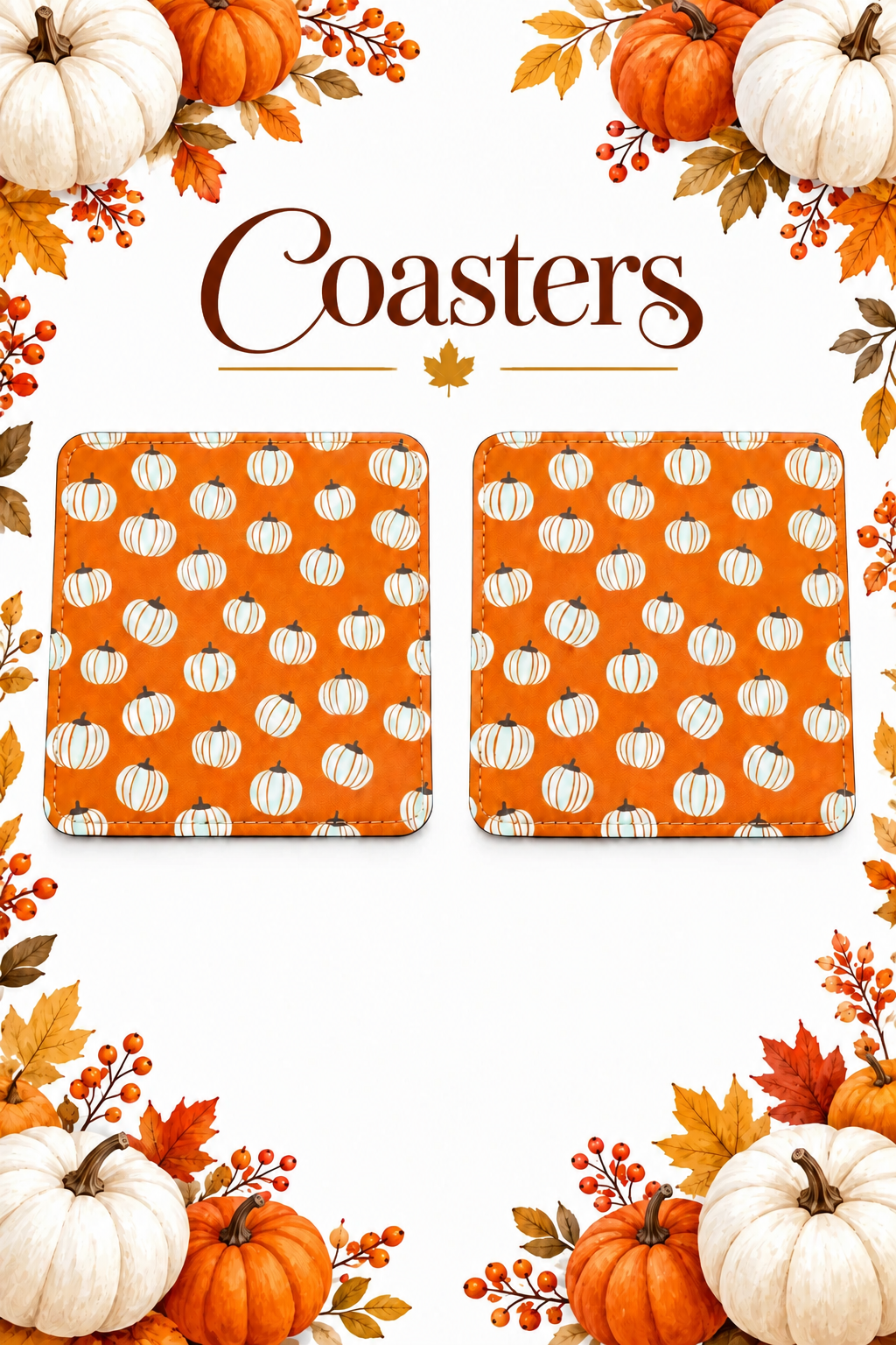 Two square orange coasters with a white pumpkin pattern, displayed side-by-side on a white background with a decorative autumn border of pumpkins, leaves, and berries. Roxzell