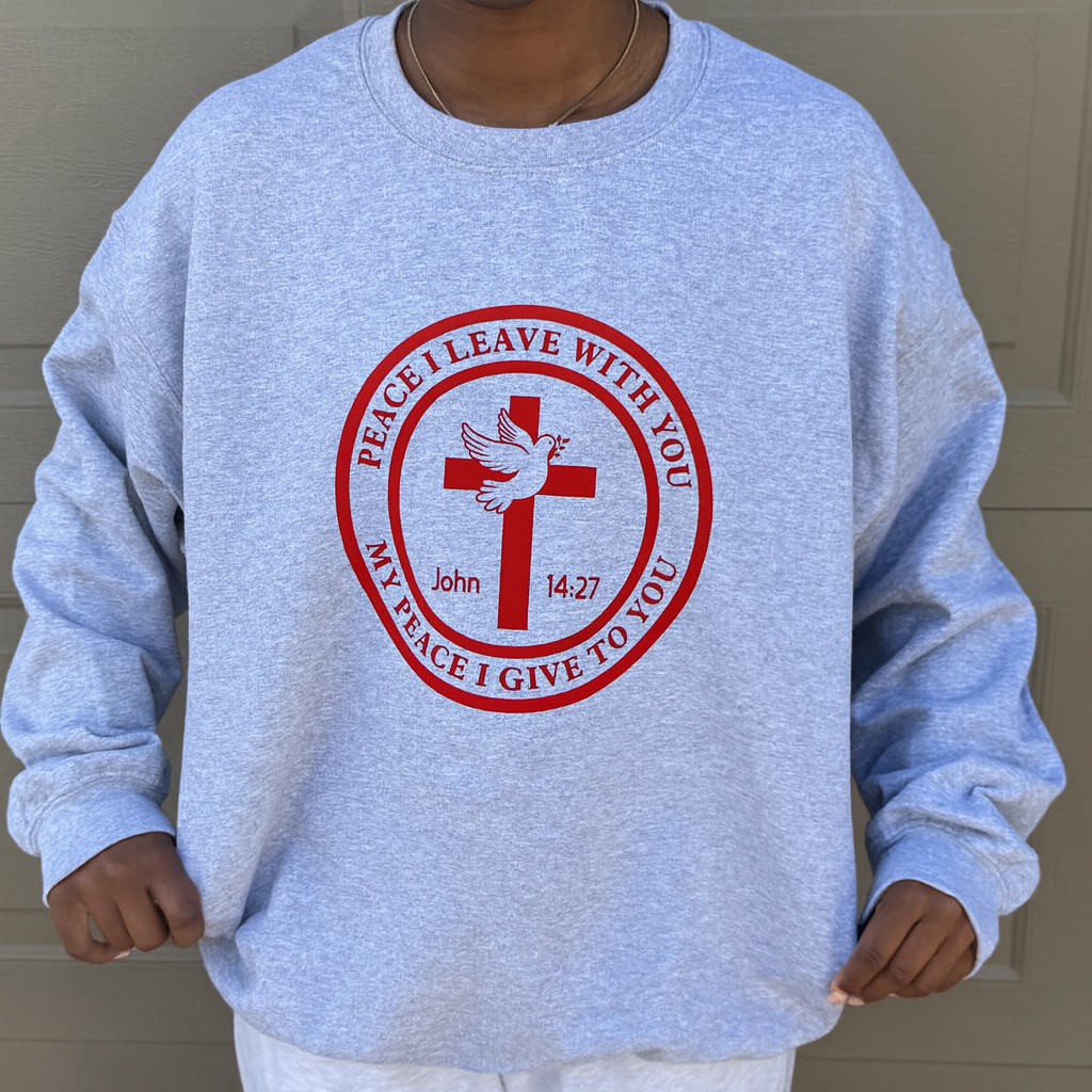 "Peace I Leave With You" Sweatshirt - Gray